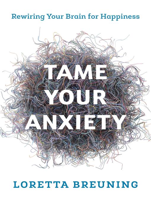 Tame your anxiety