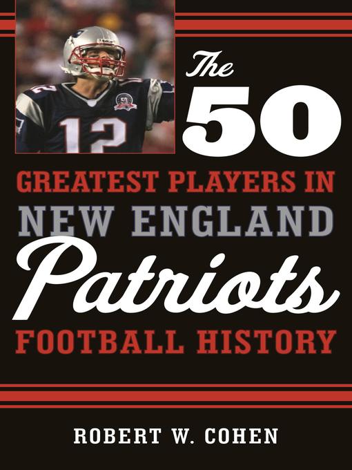 New England Patriots - All-Time Players