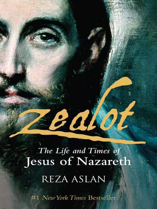 Title details for Zealot by Reza Aslan - Wait list