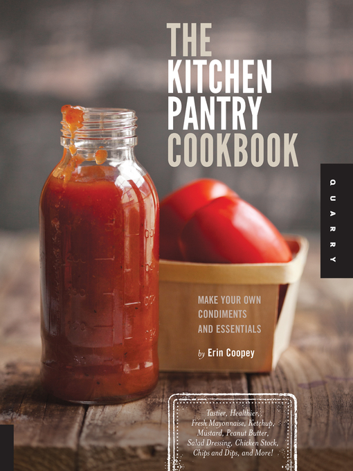 The Kitchen Pantry Cookbook Toronto Public Library Overdrive