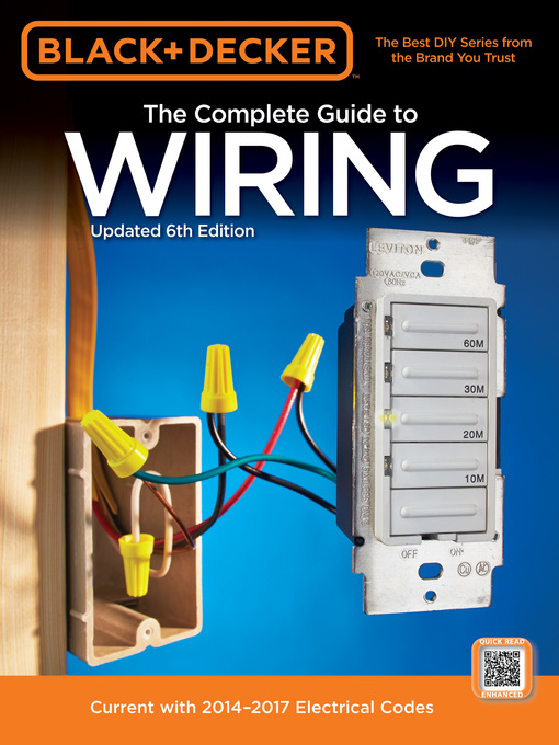 The Complete Guide to Wiring: Current with 2011-2013 Electrical Codes  (Black & Decker Complete Guide)