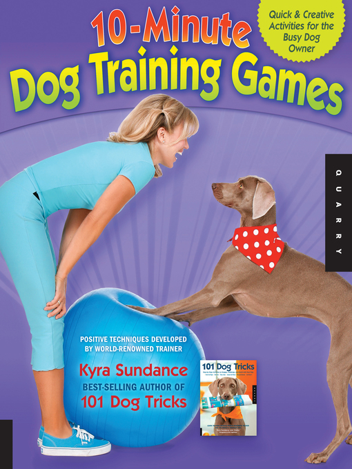 10-Minute Dog Training Games - CLAMS - OverDrive