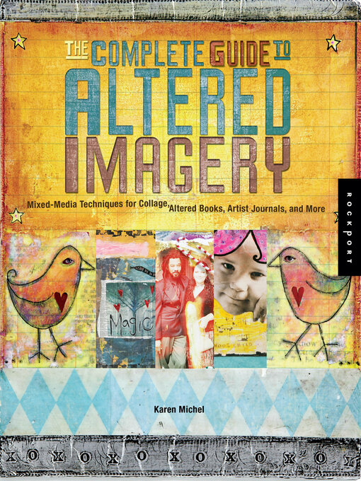 the complete guide to altered imagery Book the complete guide to altered imagery: mixed-media.