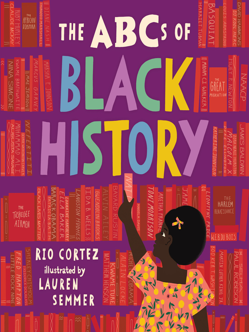 The ABCs of Black History - NC Kids Digital Library - OverDrive