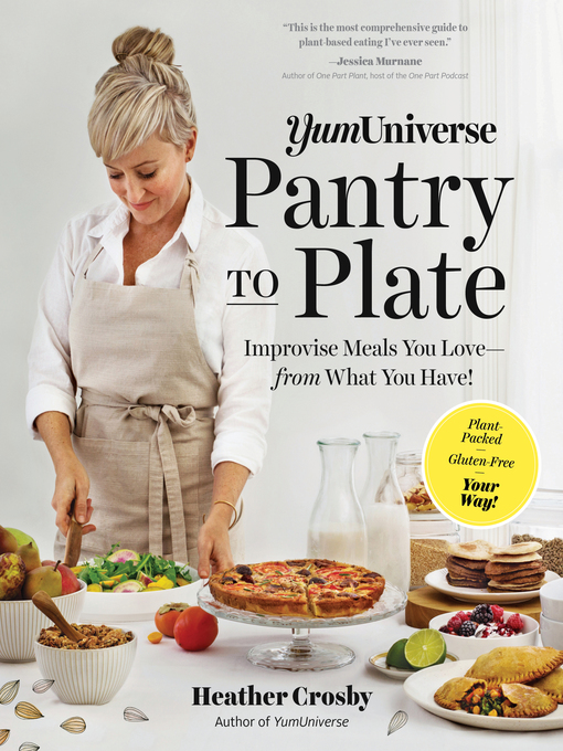 yumuniverse pantry to plate national library board singapore title details for yumuniverse pantry to plate by heather crosby wait list