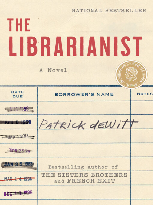 The Librarianist by Patrick deWitt