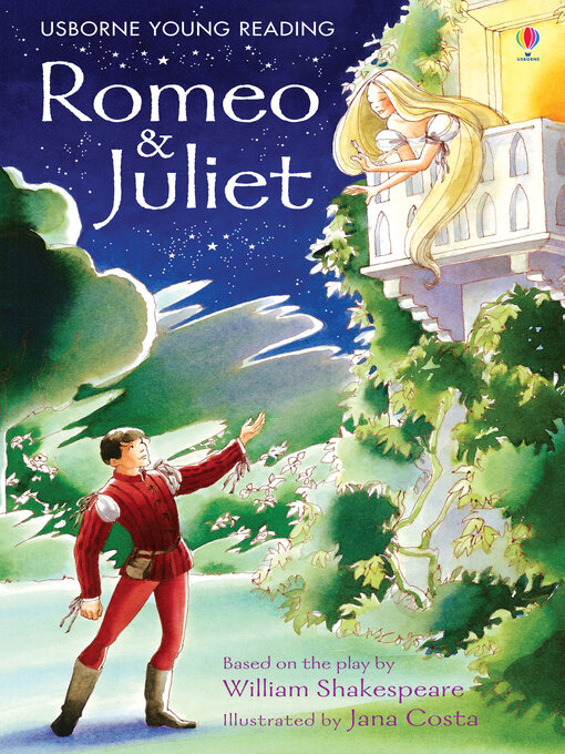 Romeo and Juliet: Usborne Young Reading: Series Two - Libraries Unlimited -  OverDrive