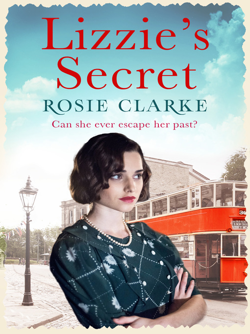 Title details for Lizzie's Secret by Rosie Clarke - Available