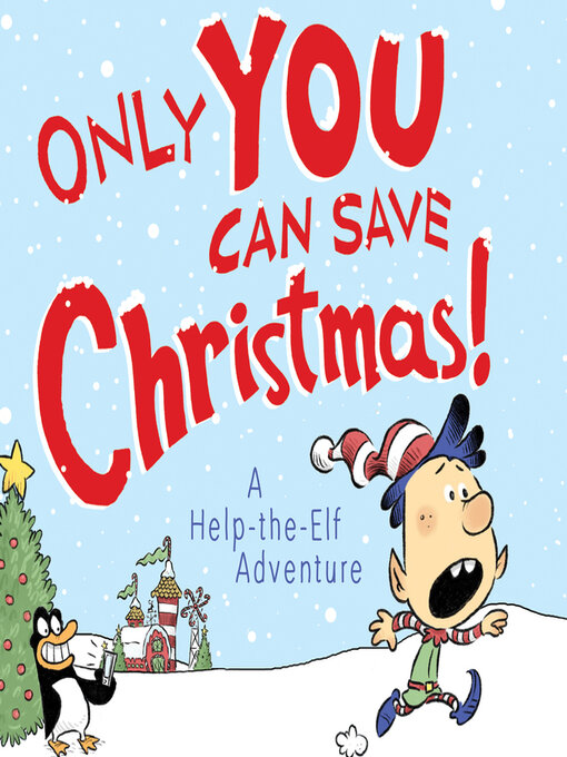 Only You Can Save Christmas!
