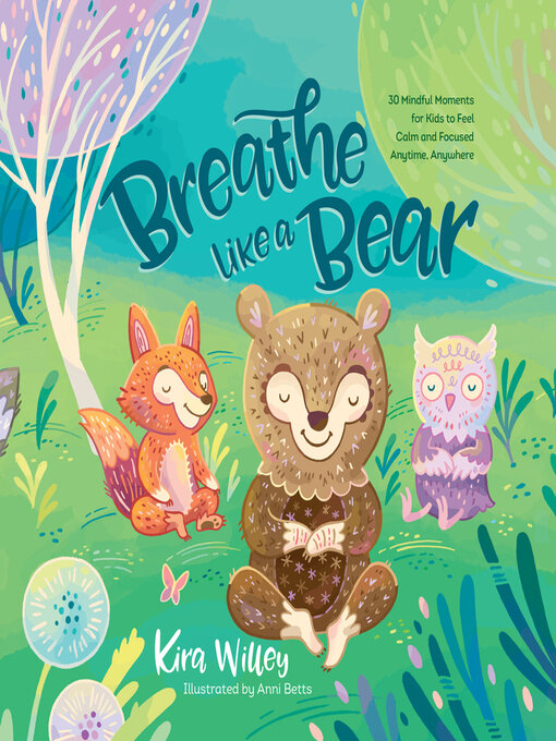 Breathe Like a Bear - San Antonio Public Library - OverDrive