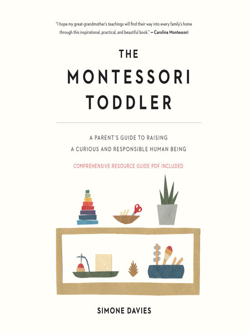 Title details for The Montessori Toddler, by Simone Davies - Available