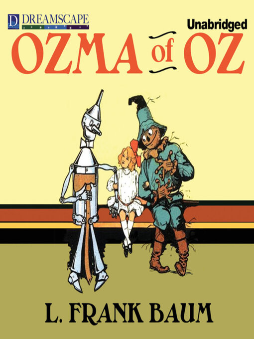 Kids - Ozma of Oz - Toronto Public Library - OverDrive