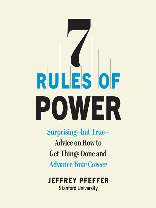 7 Rules of Power - Toronto Public Library - OverDrive