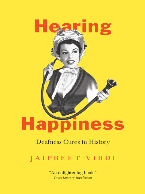 Book cover, "Hearing Happiness" by Jaipreet Virdi