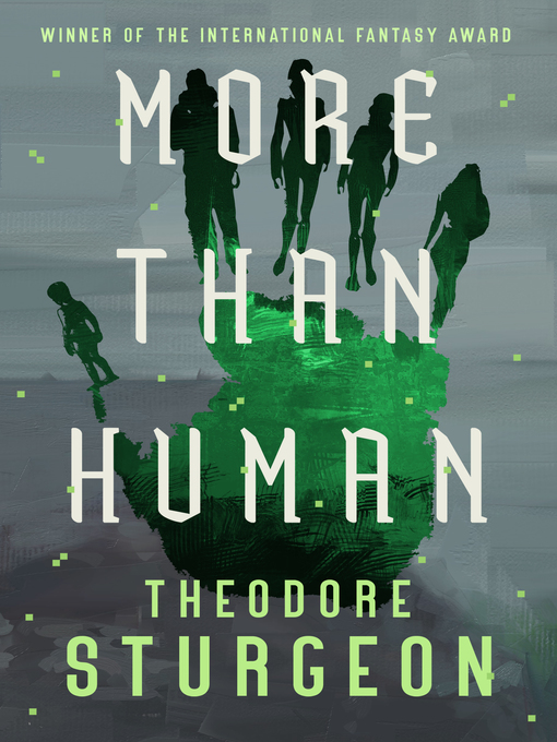 More Than Human - Kentucky Libraries Unbound - OverDrive