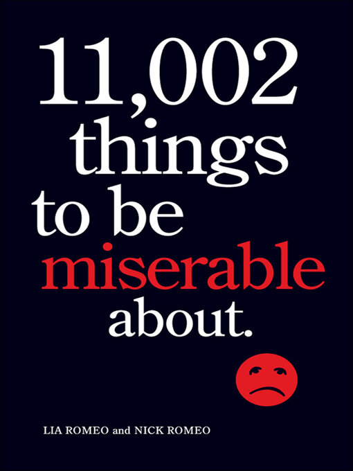 11,002 Things to Be Miserable About - Busan English Library - OverDrive 11,002 Things to Be Miserable About