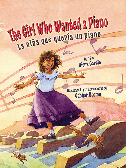 The Girl Who Wanted A Piano / La Niña Que Quería Un Piano