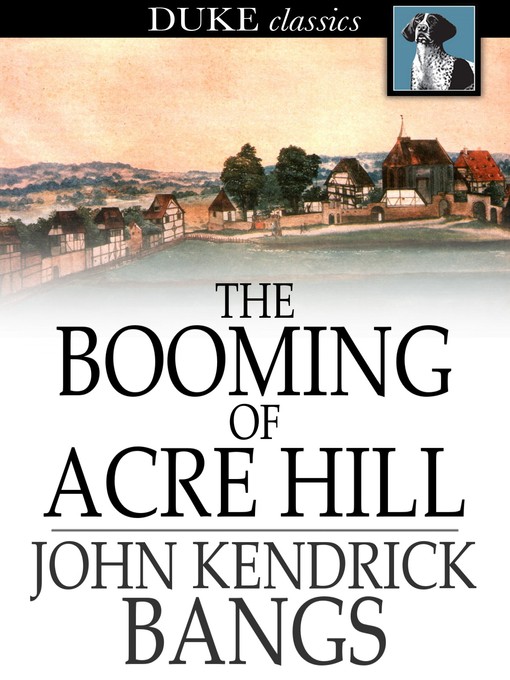 Book cover of The booming of acre hill : And other reminiscences of urban and suburban life.