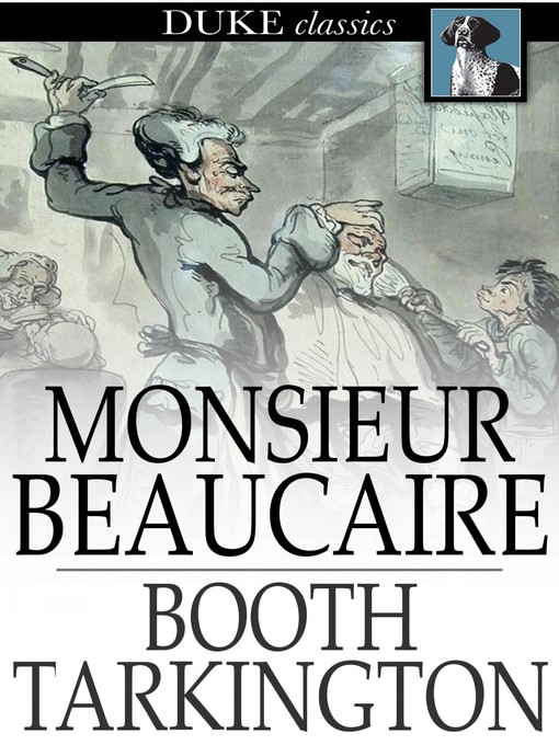 Book cover of Monsieur beaucaire.