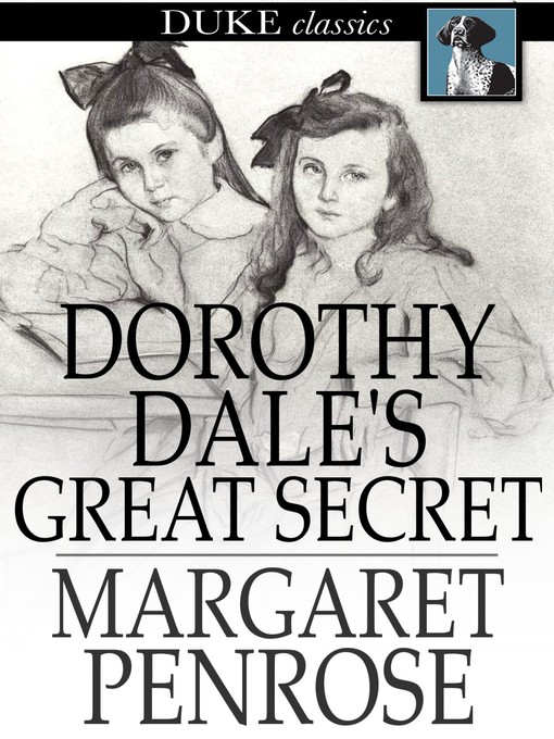 Book cover of Dorothy dale's great secret.