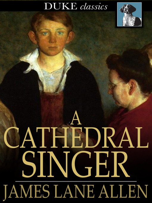 Book cover of A cathedral singer.