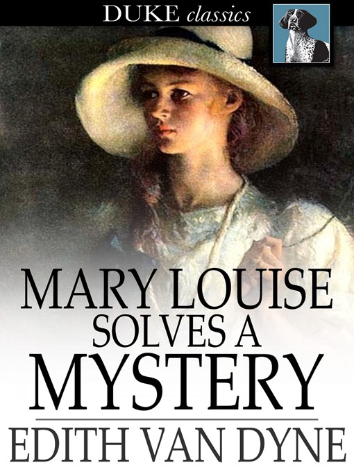 Book cover of Mary louise solves a mystery.