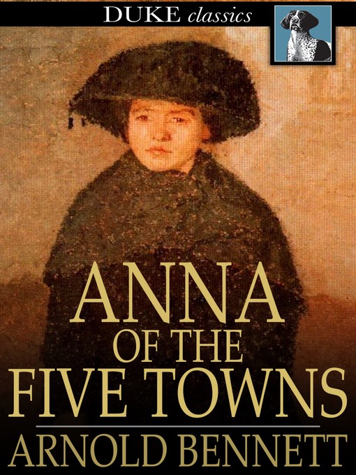 Book cover of Anna of the five towns.