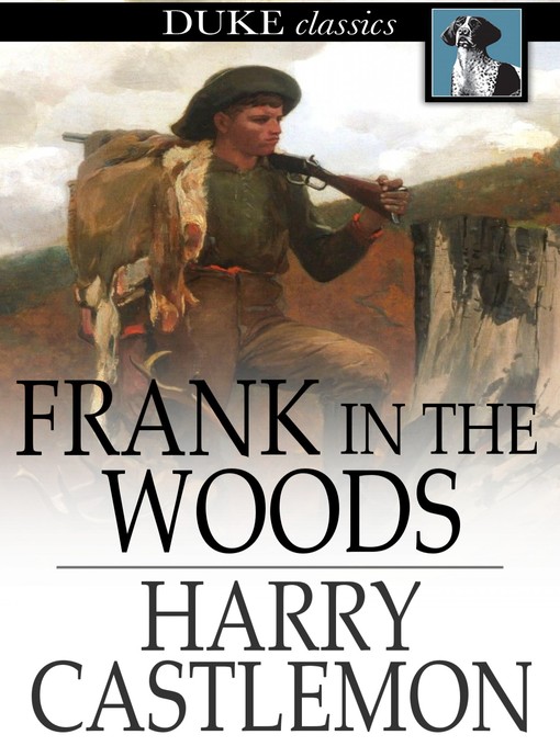 Book cover of Frank in the woods.