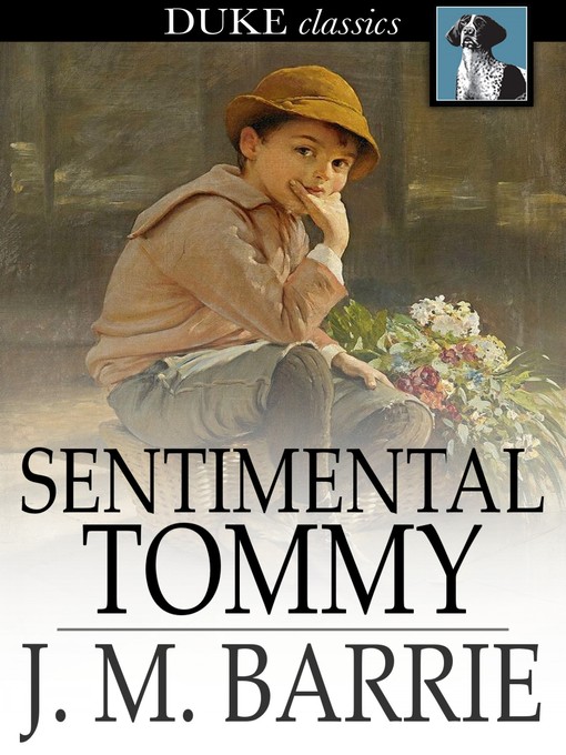 Book cover of Sentimental tommy: the story of his boyhood.