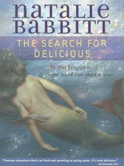 Title details for The Search for Delicious by Natalie Babbitt - Wait list