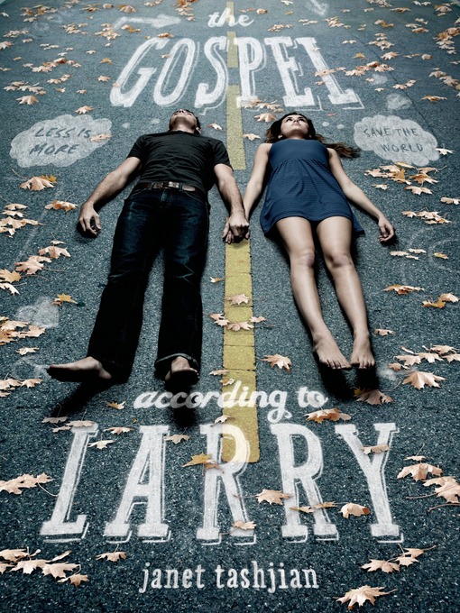 Title details for The Gospel According to Larry by Janet Tashjian - Available
