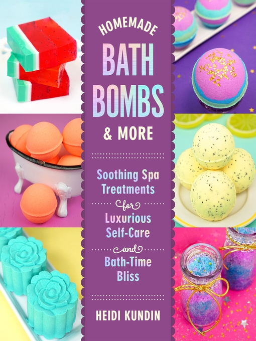 Cover image for Homemade Bath Bombs & More
