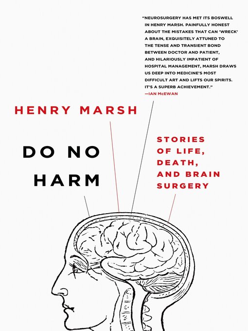 Do No Harm: Stories of Life, Death and Brain Surgery by Henry Marsh