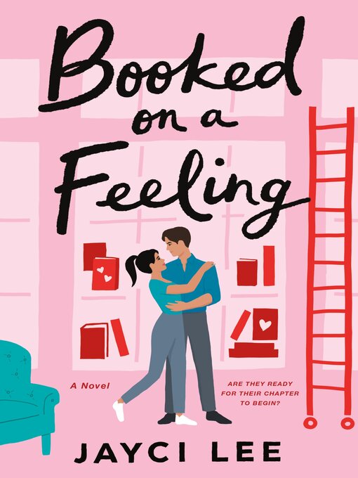 Title details for Booked on a Feeling by Jayci Lee - Wait list