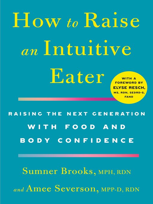How to Raise An Intuitive Eater
