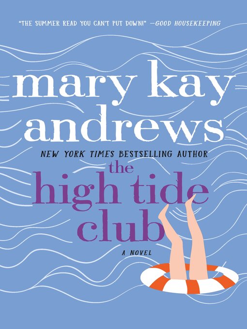 Title details for The High Tide Club by Mary Kay Andrews - Available