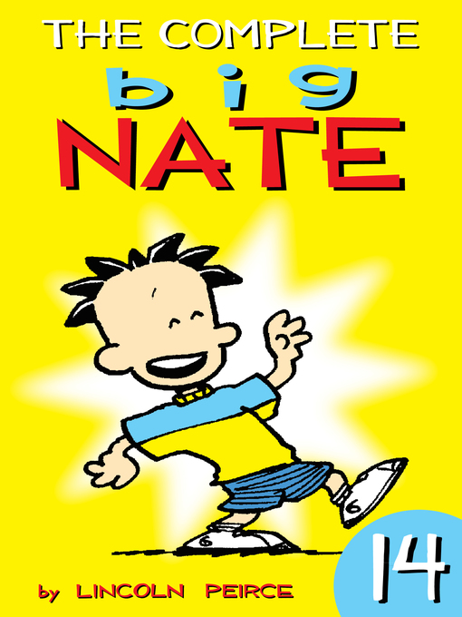 Kids - The Complete Big Nate, Volume 14 - San Diego County Library ...