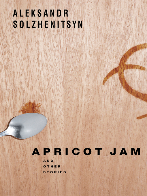 Apricot Jam and Other Stories Apricot Jam and Other Stories