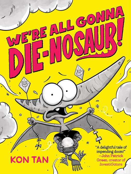 We're All Gonna Die-Nosaur!