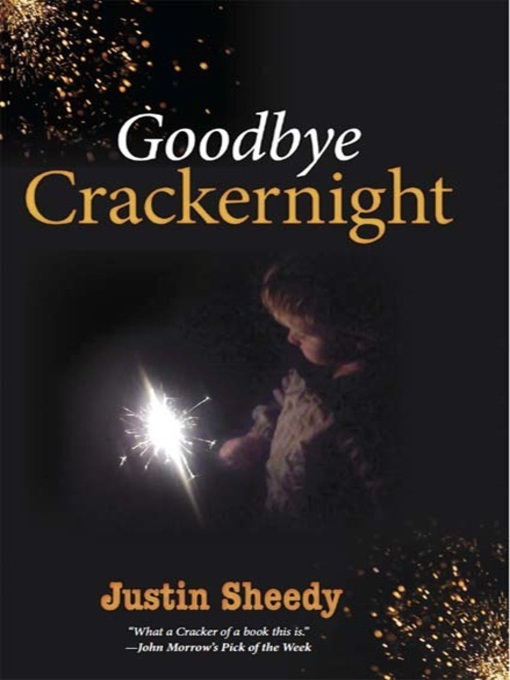 Goodbye Crackernight by Justin Sheedy