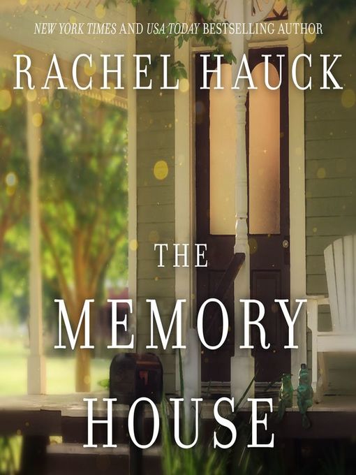The Memory House by Rachel Hauck