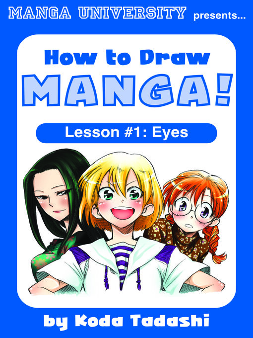 Title details for How to Draw Manga! by Tadashi Koda - Available