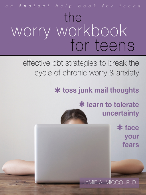 Title details for The Worry Workbook for Teens by Jamie A. Micco - Available