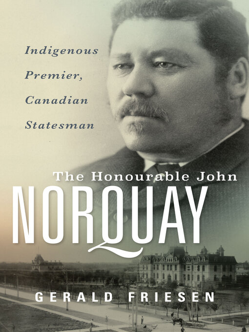 Cover Image of The honourable john norquay