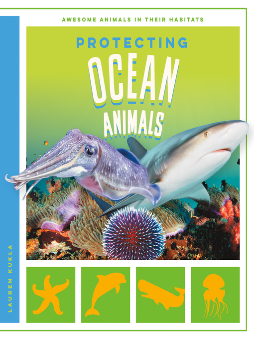 Protecting Ocean Animals - Carnegie Library of Pittsburgh - OverDrive