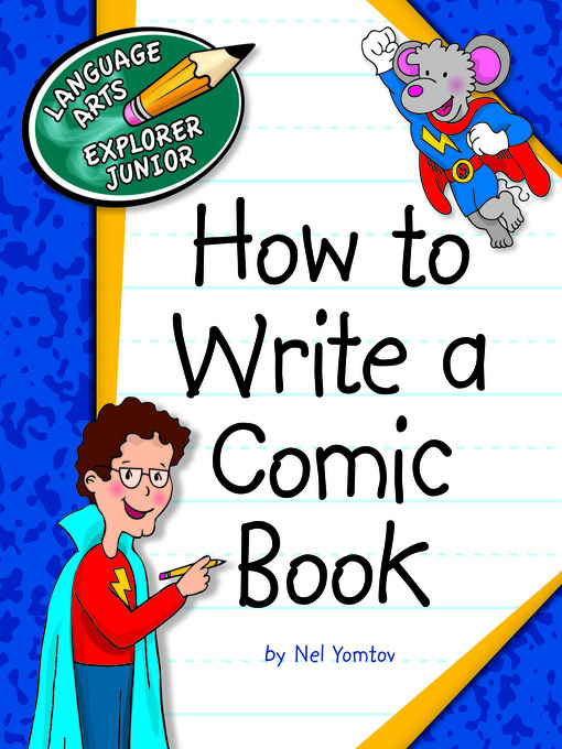 How to Write a Comic Book - King County Library System - OverDrive