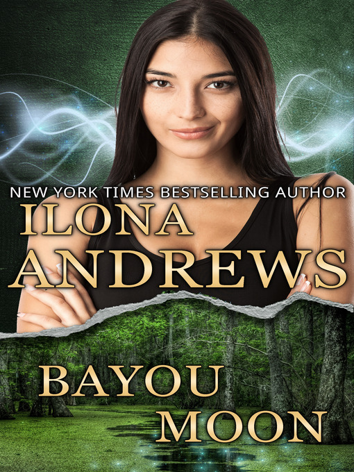 Bayou Moon by Ilona Andrews
