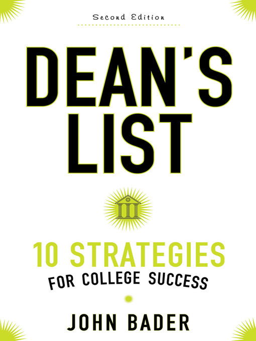 Cover art of Dean's List: Ten Strategies for College Success by John Bader