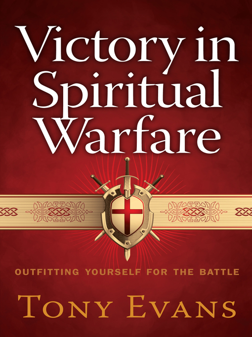 Victory in Spiritual Warfare - Cuyahoga County Public Library - OverDrive