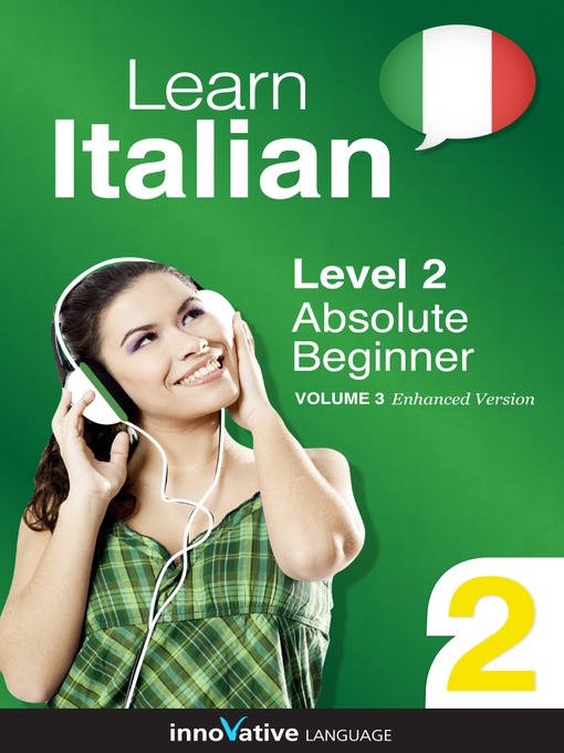 Learn Italian: Level 2: Absolute Beginner Italian, Volume 3 - National ...